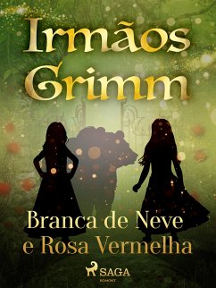 Branca de Neve e Rosa Vermelha (eBook, ePUB) - Grimm, Brothers