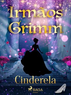 Cinderela (eBook, ePUB) - Grimm, Brothers