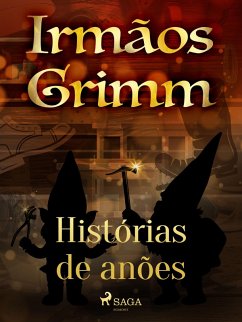 Histórias de anões (eBook, ePUB) - Grimm, Brothers