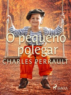 O pequeno polegar (eBook, ePUB) - Perrault, Charles