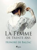 La Femme de Trente Ans (eBook, ePUB)