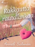 Rakkautta ja rautalankaa (eBook, ePUB)