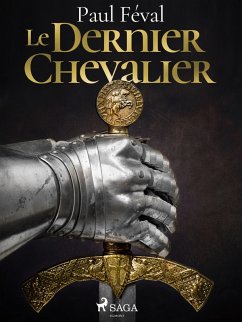 Cover Le Dernier Chevalier (eBook, ePUB)
