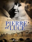 Pierre et Luce (eBook, ePUB)