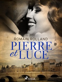 Pierre et Luce (eBook, ePUB) - Rolland, Romain