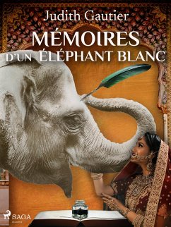 Mémoires d'un Éléphant blanc (eBook, ePUB) - Gautier, Judith