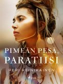 Pimeän pesä, paratiisi (eBook, ePUB)