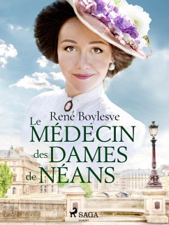 Le Médecin des Dames de Néans (eBook, ePUB) - Boylesve, René