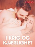 I krig og kjærlighet – erotiske noveller (NO) (eBook, ePUB)