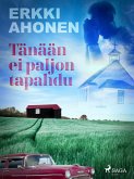 Tänään ei paljon tapahdu (eBook, ePUB)