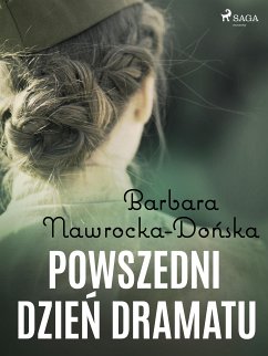 Powszedni dzień dramatu (eBook, ePUB) - Nawrocka-Dońska, Barbara