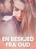 En beskjed fra Gud - erotiske noveller (eBook, ePUB)