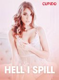 Hell i spill - erotiske noveller (eBook, ePUB)