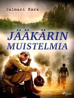 Jääkärin muistelmia (eBook, ePUB) - Kara, Jalmari