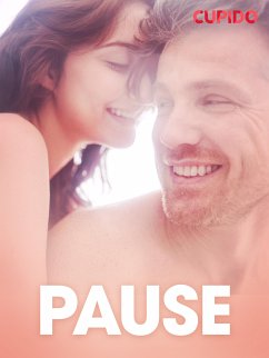 Pause - erotiske noveller (eBook, ePUB) - Cupido