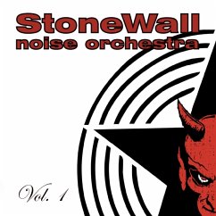 Vol.1 - Stonewall Noise Orchestra