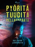 Pyöritä tuudita pellavapäätä (eBook, ePUB) Pyöritä tuudita pellavapäätä (eBook, ePUB)