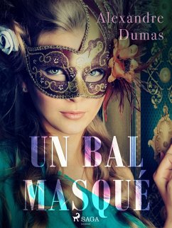 Un Bal Masqué (eBook, ePUB) - Dumas, Alexandre