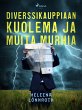 Diverssikauppiaan kuolema ja muita... - Bild 1