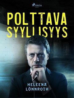 Polttava syyllisyys (eBook, ePUB) - Lönnroth, Heleena