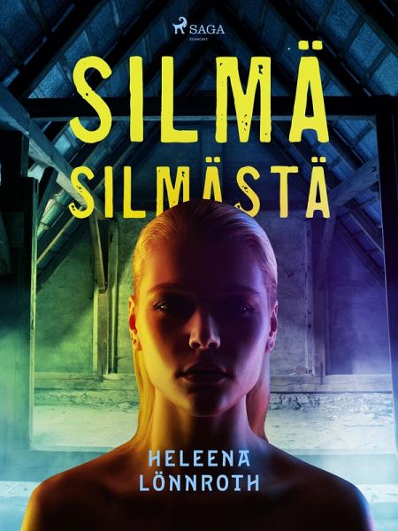 Silmä silmästä (eBook, ePUB) Silmä silmästä (eBook, ePUB)