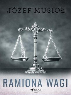 Ramiona wagi (eBook, ePUB) - Musiol, Józef