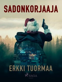 Sadonkorjaaja (eBook, ePUB) - Tuormaa, Erkki