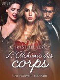 L'Alchimie des corps - Une nouvelle érotique (eBook, ePUB)