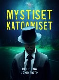 Mystiset katoamiset (eBook, ePUB) Mystiset katoamiset (eBook, ePUB)