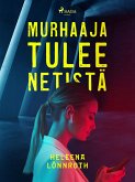 Murhaaja tulee netistä (eBook, ePUB) Murhaaja tulee netistä (eBook, ePUB)