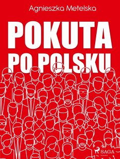 Pokuta po polsku (eBook, ePUB) - Metelska, Agnieszka