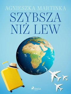 Szybsza niz lew (eBook, ePUB) - Agnieszka Martinka, Martinka