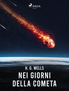 Nei giorni della cometa (eBook, ePUB) - Wells, H. G.