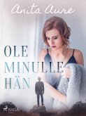 Ole minulle hän (eBook, ePUB) Ole minulle hän (eBook, ePUB)