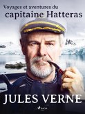 Voyages et aventures du capitaine Hatteras (eBook, ePUB)