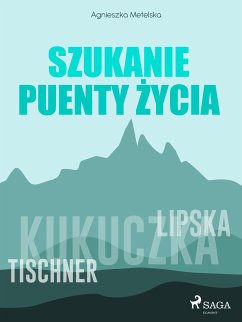 Szukanie puenty życia (eBook, ePUB) - Metelska, Agnieszka