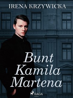 Bunt Kamila Martena (eBook, ePUB) - Krzywicka, Irena