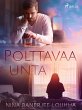 Polttavaa unta (eBook, ePUB) - Bild 1