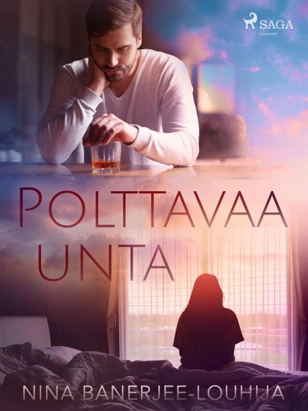 Polttavaa unta (eBook, ePUB) Polttavaa unta (eBook, ePUB)