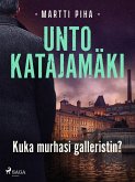 Kuka murhasi galleristin? (eBook, ePUB) Kuka murhasi galleristin? (eBook, ePUB)