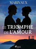 Le Triomphe de l'Amour (eBook, ePUB)