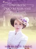 Dworek pod Malwami 3 - Złudzenia i nadzieja (eBook, ePUB)