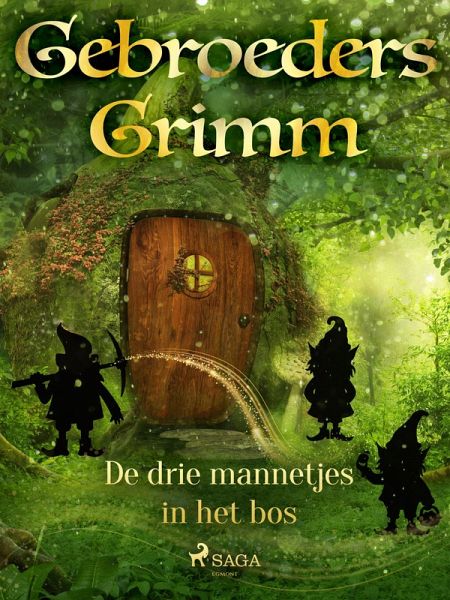 De drie mannetjes in het bos (eBook, ePUB)