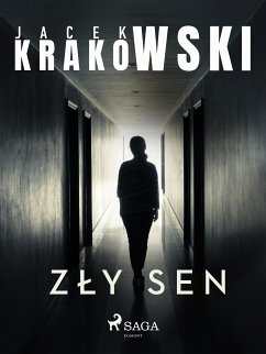 Zły sen (eBook, ePUB) - Krakowski, Jacek