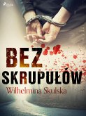 Bez skrupulów (eBook, ePUB)