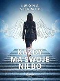Kazdy ma swoje niebo (eBook, ePUB) Kazdy ma swoje niebo (eBook, ePUB)