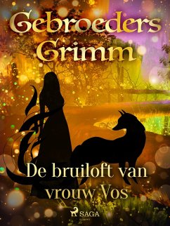De bruiloft van vrouw Vos (eBook, ePUB) - Grimm, de Gebroeders