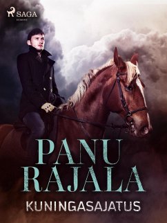 Kuningasajatus (eBook, ePUB) - Rajala, Panu
