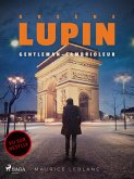 Arsène Lupin -- Arsène Lupin, Gentleman-Cambrioleur (eBook, ePUB)