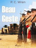 Beau Geste (eBook, ePUB)